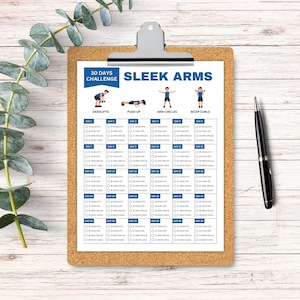 May include: A printable 30-day challenge chart for sleek arms. The chart includes four exercises: deadlifts, push-ups, arm circles, and bicep curls. Each day has a checkbox for each exercise.