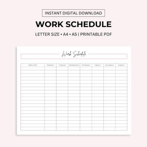 Può includere: Un modello di programma di lavoro stampabile con il testo "Work Schedule" in alto. Il modello include colonne per dipendente, lunedì, martedì, mercoledì, giovedì, venerdì, sabato e domenica.