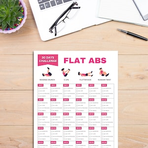 May include: A printable 30-day flat abs challenge workout chart with illustrations of the exercises: reverse crunch, V-ups, flutter kick, and Russian twist. The chart includes a daily breakdown of the number of crunches, V-ups, flutter kicks, and Russian twists to perform.