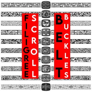 May include: A collection of filigree belt buckles in various designs, including a lion, horse, and cross. The image features the words "Filigree Scroll" and "Buckles" in red block letters, set against a background of black and white patterned stripes.