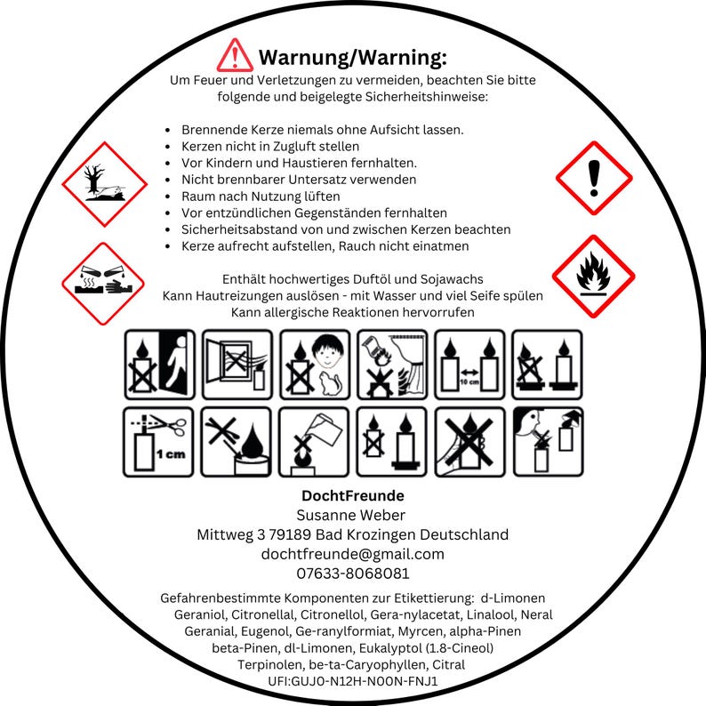 May include: A circular warning label in German with safety instructions for candles. The label includes hazard symbols, text, and a list of safety precautions. The label also contains the manufacturer's contact information and a list of ingredients.