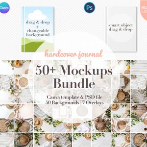 May include: A collage of 50+ mockups for a hardcover journal. The mockups feature a variety of backgrounds and overlays, including a white background with a green and brown landscape, a white background with a white cloud, and a white background with a white circle. The text "drag & drop + changeable background" is on the green and brown landscape mockup. The text "smart object drag & drop" is on the white cloud mockup. The text "hardcover journal" is in pink and the text "50+ Mockups Bundle" is in black. The text "Canva template & PSD file 50 Backgrounds 7 Overlays" is in black.