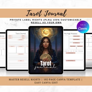 May include: Digital tarot journal template with a woman holding tarot cards. The image includes the text "Tarot Journal", "Private Label Rights", and "Edit in Canva". The template is 102 pages and easy to edit.