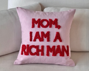Mom I&#39;m A Rich Man Punch Needle Pillow: Embroidered Linen Cushion Cover