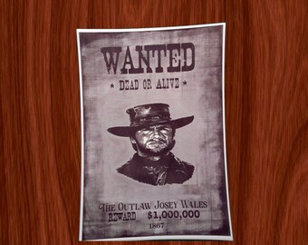 Josey Wales Wanted Poster