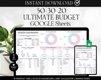 May include: A digital product mockup featuring a tablet and a smaller tablet displaying a 50-30-20 budget dashboard in Google Sheets. The text reads "INSTANT DOWNLOAD" and "ULTIMATE BUDGET GOOGLE Sheets". Additional text includes "21 Tabs" and "Easy to Use".
