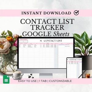 May include: A pink and white digital download for a Google Sheets contact list tracker. The image shows a computer screen with a spreadsheet and a tablet with a smaller version of the spreadsheet. The text on the screen says "Contact List Tracker Google Sheets".