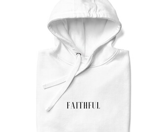 May include: White hooded sweatshirt with the word "FAITHFUL" printed in black on the front.