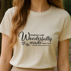 Maglietta &quot;Fatto in modo meraviglioso e meraviglioso&quot; / Maglietta cristiana per donna / Maglietta con le Scritture del Salmo 139:14 / Idea regalo basata sulla fede