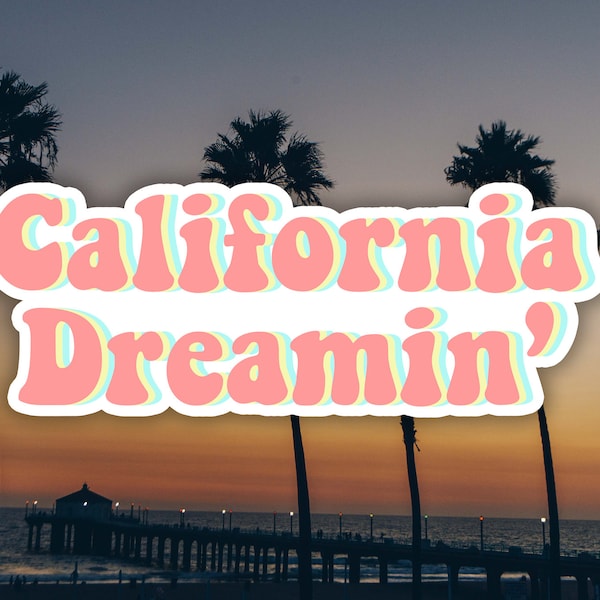 California Dreamin' The Mamas and Papas Waterproof Vinyl Sticker Decal Lyric Art