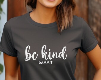 Kindness Shirt: Inspirational Be Kind Tee, Show Love