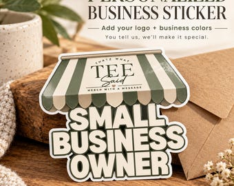 Personalized Small Business Owner Sticker, Your Logo and Colors on Waterproof Vinyl for Laptops and Planners
