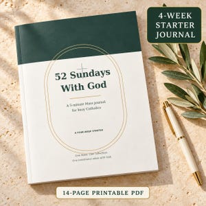 May include: A journal titled 52 Sundays With God with a dark green top section and white bottom section. The cover features a gold oval frame, a cross, and text including A 5-minute Mass journal for busy Catholics and A FOUR-WEEK STARTER.