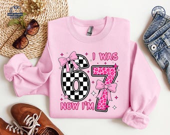 I Was 6 Now I'm 7 Birthday 7 Years Old Leopard Coquette Bow Shirt, Cute Pink Girl Birthday Sweatshirt, Seven Year Old, Gift for Toddler