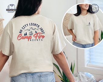 No City Lights Just Camp Fire Nights Shirt, Camping Family Tee, Camper Hoodie, Camp Fire Sweatshirt, Camp Lover Gift,Mountain Tee,Nature Tee