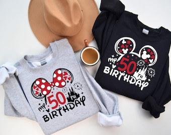 Personalized My 50th Birthday Shirt, Mickey Minnie Birthday Sweatshirt, Gift For Her, Mouse Ears Hoodie, Grandpa Tee, Magic Kingdom, Disney