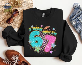 Funny 7th Birthday Shirt, I Was 6 Now I’m 7 Kids Sweatshirt, Birthday Tee