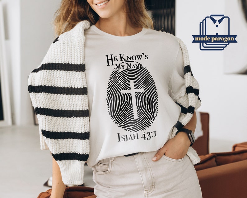 He Knows My Name Fingerprint Tee, Christian Shirt, Christian Sweatshirt ...