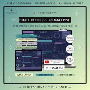 May include: A digital Google Sheets small business bookkeeping template featuring a dark theme dashboard with charts and tables. Text includes "Small Business Bookkeeping," "Dynamic Dashboards," "Smart Tax Tracker," "10 Powerful & Intuitive Tabs," and "Youtube Tutorial Included."
