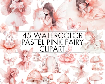May include: A set of 45 watercolor clipart images featuring pastel pink fairies, unicorns, flowers, mushrooms, and other whimsical elements. The text "45 WATERCOLOR PASTEL PINK FAIRY CLIPART" is included in the image.