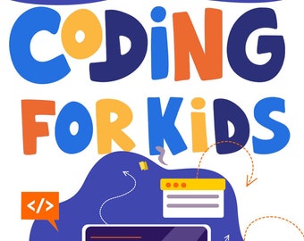 Coding for Kids 2 Books in 1 Python and Scratch 3.0 Programming to Master Your Coding Skills  Create Your Own Animations and Games in 24hrs