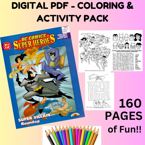 DC Comics Super Heroes, Coloring & Activity Book - Birthday, Party Activities Printable Superhero Art - Kids Superhero Coloring Book Pages