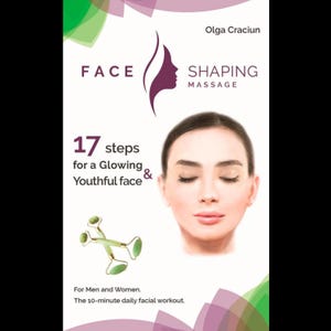 Face Shaping Massage: 10-Minute Daily Facial Workout (PDF & EPUB)