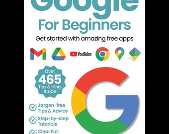 Google para principiantes: comience a utilizar aplicaciones gratuitas sorprendentes (con más de 465 consejos y sugerencias) - Navegue por Google como un profesional (formato PDF digital)