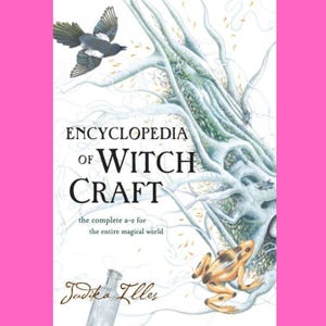 Encyclopedia of Witchcraft: The Complete A-Z Guide (Digital Book)