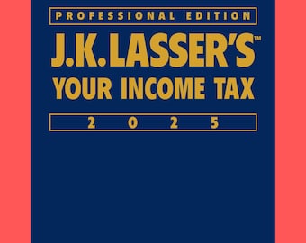 Your Income Tax 2025  Professional Edition  Maximize Your Tax Savings  Expert Tax saving strategies How to file taxes properly - Digital PDF