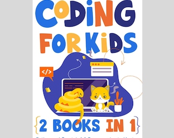 Programación para niños: 2 libros en 1 Programación en Python y Scratch 3.0 para dominar tus habilidades de codificación Crea tus propias animaciones y juegos en 24 horas