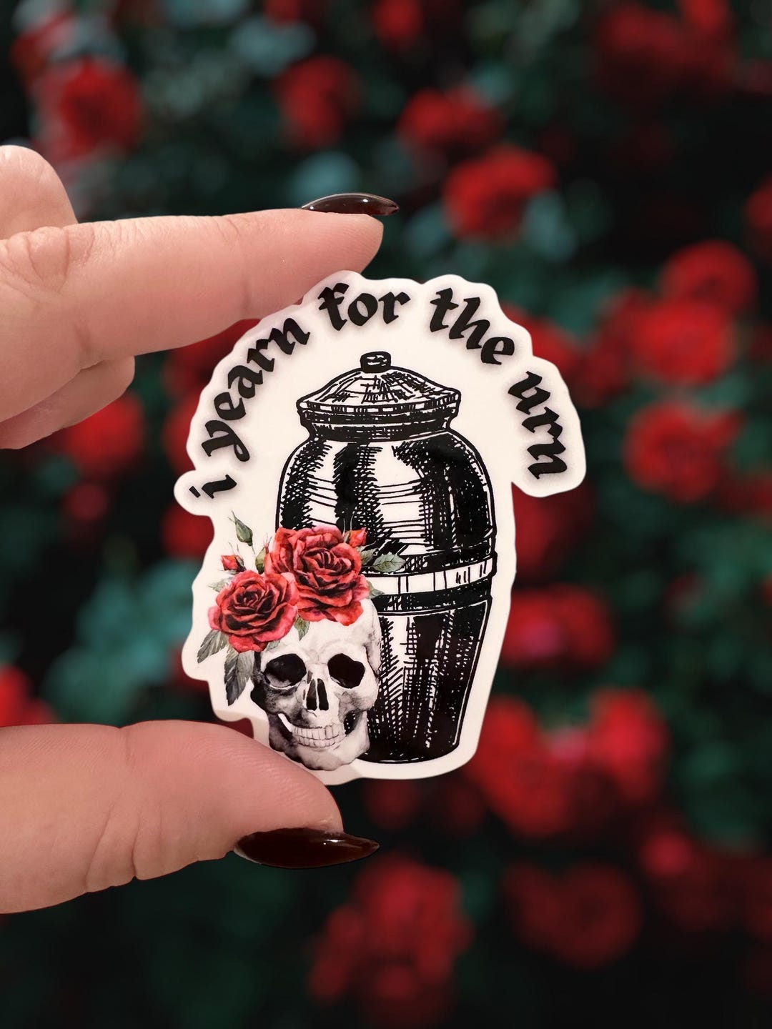 Urn Sticker Yearn for the Urn Sticker: Dark Humor Decal, Skull & Roses - Etsy