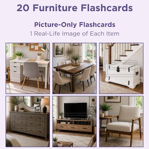 May include: A set of 20 furniture flashcards featuring real-life images of various household items. The text at the top reads 20 Furniture Flashcards, Picture-Only Flashcards, and 1 Real-Life Image of Each Item. The grid displays a desk, dining table, storage chest, dresser, TV stand, and armchair.