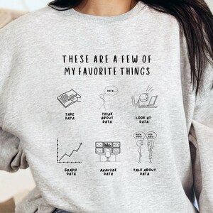 Moletom "Coisas Favoritas dos Amantes de Dados" - Moletom divertido para profissionais orientados a dados