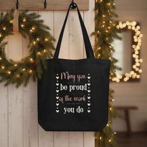Eco-Friendly Tote: Uplifting Message for Teachers & Therapists –&quot;May you be Proud of the work you do&quot; Perfect Gift for ABA Professionals