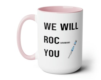 Anästhesie-Tasse - Wir werden Sie roc(uronium) werden