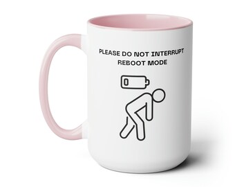 Lustige Kaffeetasse - Reboot Mode bitte nicht unterbrechen