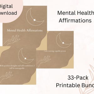 Op de afbeelding: Een 33-delige printbare bundel met affirmaties voor de geestelijke gezondheid, voorzien van beige en lichtbruine abstracte vormen, lijntekeningen van handen en maansikkels, en teksten zoals Mental Health Affirmations en diverse andere zinnen.