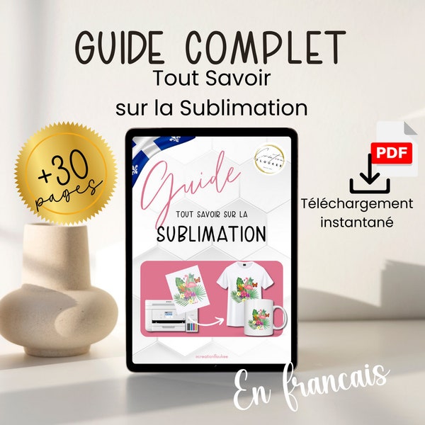 Ebook Tout savoir sur la Sublimation