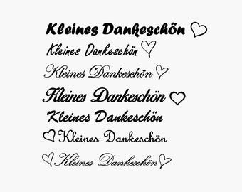 May include: A black and white image with the text "Kleines Dankeschön" repeated multiple times with a heart symbol next to it.