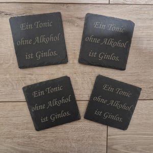 Schieferuntersetzer Schieferplatten Untersetzer Platzkarten Geschenk zum Einzug Umzug Einweihung Spruch Ein Tonic ohne Alkohol ist Ginlos