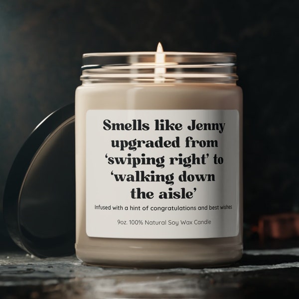 Funny Engagement Gifts, Engaged Sister candle Gift, wedding favors, Bachelorette party Gift, Engaged Coworker, Newlywed Couple Gift
