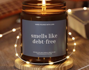 Funny Debt Free Candle Gift Fully Pay Off Loan Paid Off Mortgage Housing Loan Funny Gift for Friend Parents Adulting Gift Finance Candle