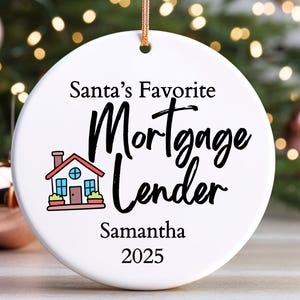 Custom Gift for Mortgage Lender Christmas Ornaments Personalized Gift for Home Decor Holiday Office Decor Real Estate Lone Officer Gift