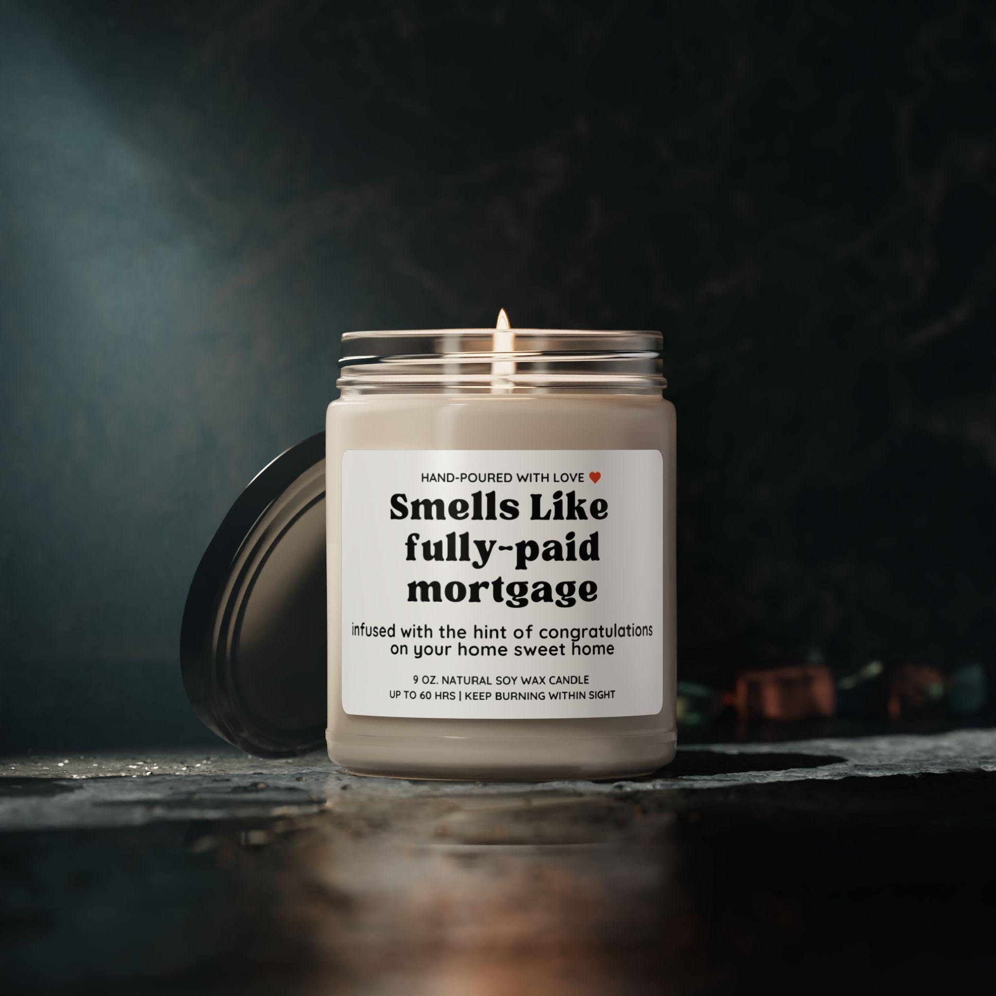 Funny Debt Free Candle Gift, Fully Paid Off Mortgage Loan, Adulting Gift, Funny New Homeowner Gift for Her Him Closing Gift Condo Apartment