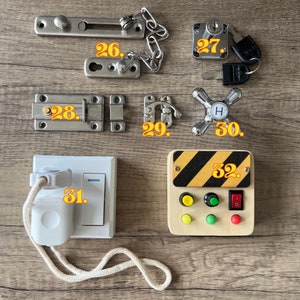 Busy Board Accessories, Lockers, Plugs, Switches, LED lights

Product Size: 
26. 12*2cm/6*2cm
27. 4*4cm
28. 7.5*4cm/1.5*4cm
29. 4.2*3.7cm
30. 7.5cm
31. 8.5*8.5cm
32. 9*9*4cm Note: 2x AAA batteries required (not included).