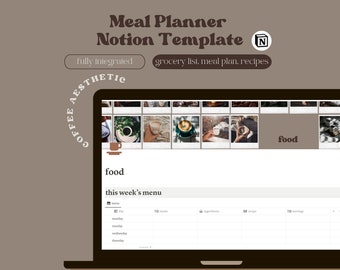 Notion Template Meal Planner, Digital Meal Planner Automated Grocery List Recipe Book, Digital Nutrition, Weekly Meal Plan, Coffee Aesthetic