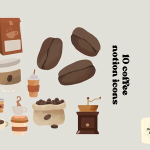 May include: Ten coffee icons for Notion, including a coffee bag, coffee beans, a coffee grinder, a cup of coffee, and a coffee to-go cup. The icons are in a cartoon style and are perfect for use in Notion.
