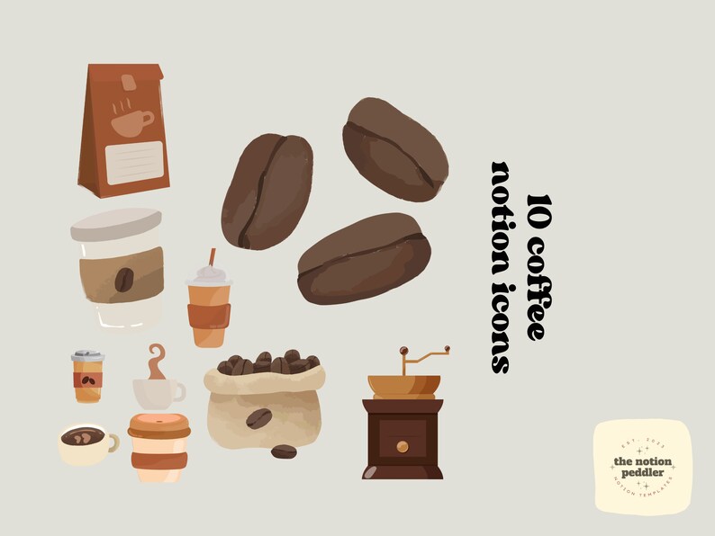 May include: Ten coffee icons for Notion, including a coffee bag, coffee beans, a coffee grinder, a cup of coffee, and a coffee to-go cup. The icons are in a cartoon style and are perfect for use in Notion.