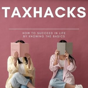 May include: Two people are sitting on chairs in front of a pink background. They are both holding books in front of their faces. The text "TAXHACKS" is at the top of the image, and the text "HOW TO SUCCEED IN LIFE BY KNOWING THE BASICS" is below the people. The text "PRETTYLITTLELIFEHACKS" is at the bottom of the image.